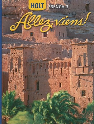 Allez Viens!: French 3: Student Edition (French Edition)