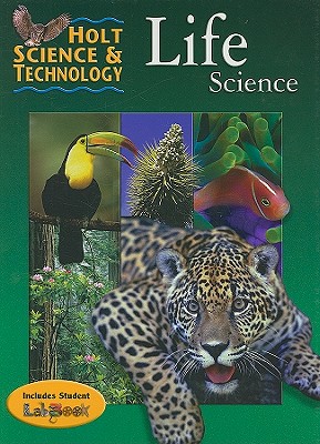 Holt Science & Technology: Life Science (Holt Science & Tech 2001)