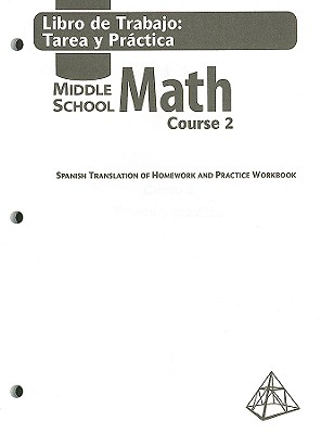 Holt Mathematics: Libro de Trabajo: Tarea y Practica, Holt Middle School Math, Course 2