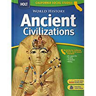 Image for Holt World History Ancient Civilizations: California Social Studies Holt World History Ancient Civilizations: California Social Studies