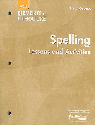 Elements of Literature: Spelling Lessons and Activities Grade 7 First course