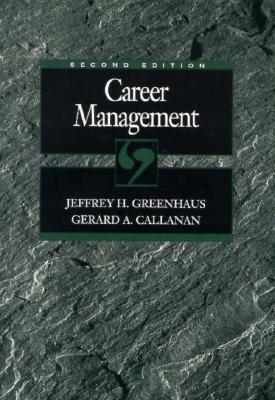 Career Management (The Dryden Press Series in Management)