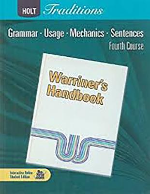 Holt Traditions Warriner's Handbook: Chapter Tests With Answer Key Grade 10 Fourth Course