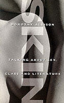 Skin: Talking about Sex, Class and Literature