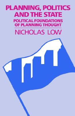 Planning, Politics and the State