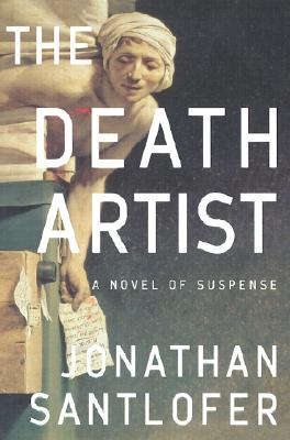 The Death Artist: a novel of suspense
