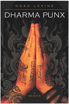 Dharma Punx : A Memoir
