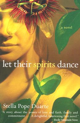 Image for LET THEIR SPIRITS DANCE : A NOVEL