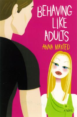 Behaving Like Adults: A Novel