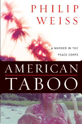 American Taboo: A Murder In The Peace Corps