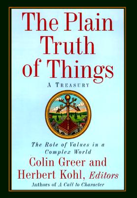 The Plain Truth of Things : A Treasury