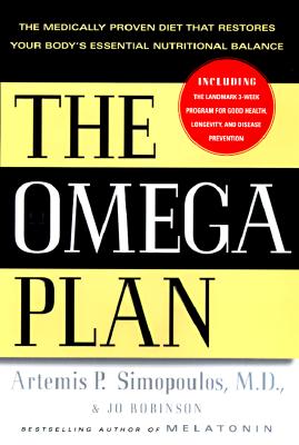 Image for The Omega Plan: The Medically Proven Diet That Restores Your Body's Essential Nutritional Balance The Omega Plan: The Medically Proven Diet That Restores Your Body's Essential Nutritional Balance