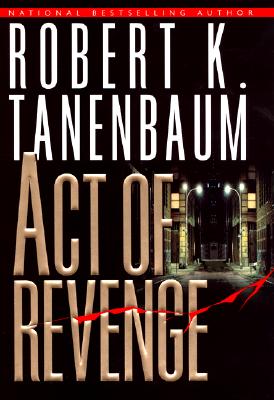 Act of Revenge (A BUTCH KARP-MARLENE CIAMPI THRILLER)
