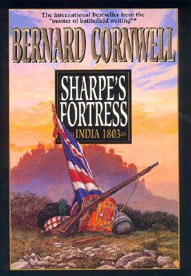 Sharpe's Fortress: India 1803 (Richard Sharpe's Adventure Series #3)