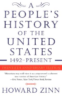 A People's History of the United States: 1492 to the Present
