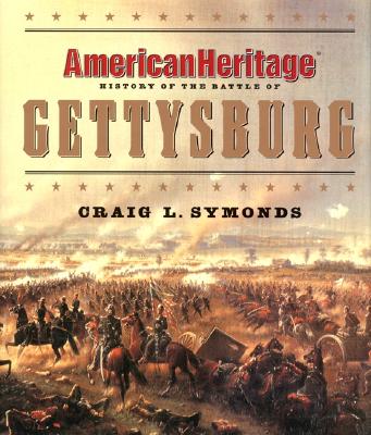 Image for American Heritage History of the Battle of Gettysburg