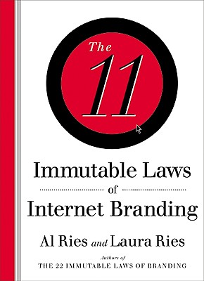 The 11 Immutable Laws of Internet Branding