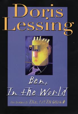 Ben, in the World: The Sequel to the Fifth Child