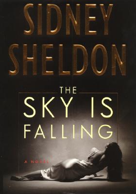 The Sky Is Falling: A Novel