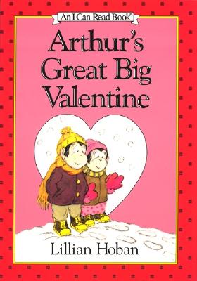 Arthur's Great Big Valentine (I Can Read Level 2)