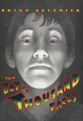 Image for The Boy of a Thousand Faces The Boy of a Thousand Faces