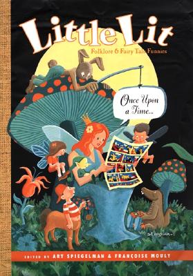 Little Lit: Folklore and Fairy Tale Funnies