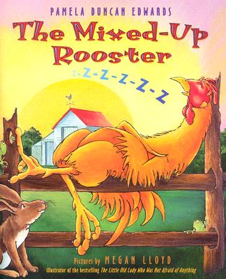 The Mixed-Up Rooster