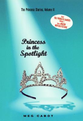 Princess in the Spotlight (The Princess Diaries, Vol. 2)