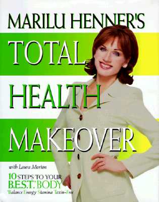 Image for Marilu Henner's Total Health Makeover: Ten Steps to Your BEST Body