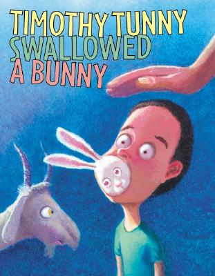 Timothy Tunny Swallowed a Bunny