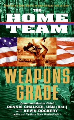 Weapons Grade (The Home Team, Book 3)