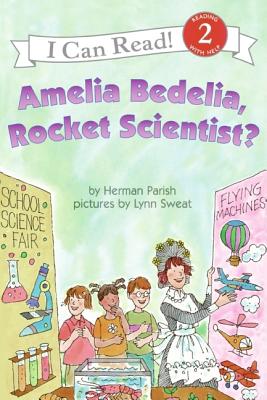 Image for Amelia Bedelia, Rocket Scientist (I Can Read Level 2) Amelia Bedelia, Rocket Scientist (I Can Read Level 2)