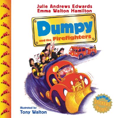 Dumpy and the Firefighters (The Julie Andrews Collection)