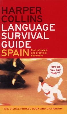 Image for HarperCollins Language Survival Guide: Spain: The Visual Phrasebook and Dictionary