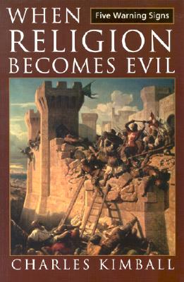 Image for When Religion Becomes Evil