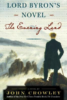 Lord Byron's Novel: The Evening Land