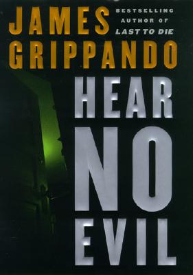 Hear No Evil (Jack Swyteck Novel)