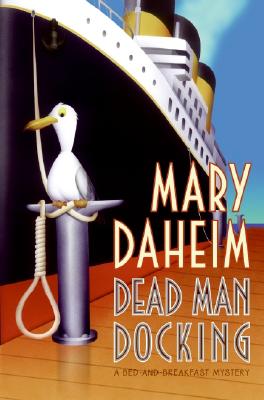 Dead Man Docking: A Bed-and-Breakfast Mystery
