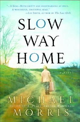 Slow Way Home