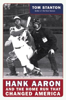 Hank Aaron and the Home Run That Changed America Image for Hank Aaron and the Home Run That Changed America