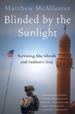 Blinded by the Sunlight: Surviving Abu Ghraib and Saddam's Iraq