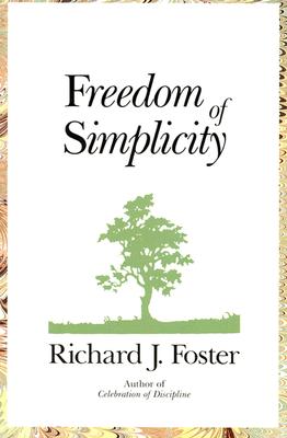 Freedom of Simplicity; Freedom of Simplicity