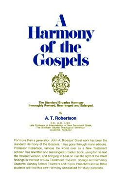 Harmony of the Gospels for Students of the Life of Christ Image for Harmony of the Gospels for Students of the Life of Christ