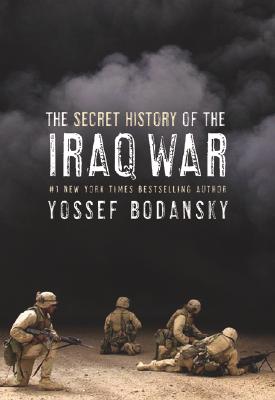Image for Secret History of the Iraq War