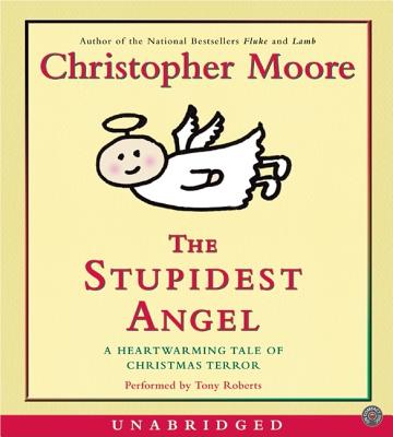 Image for Stupidest Angel : A Heartwarming Tale of Christmas Terror