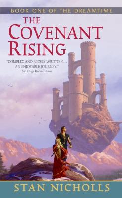 The Covenant Rising: Book One of The Dreamtime (The Dreamtime, Book One)