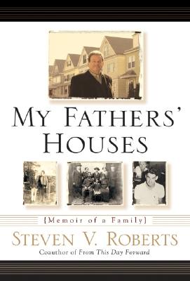 My Fathers' Houses : Memoir of a Family