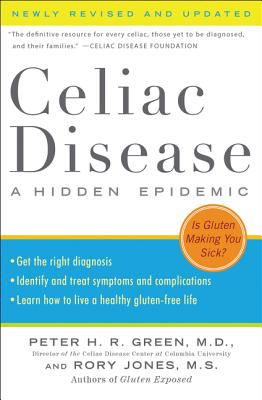 Celiac Disease (Newly Revised and Updated): A Hidden Epidemic
