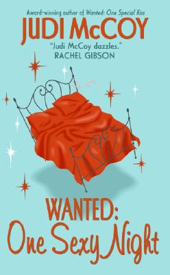 Image for Wanted: One Sexy Night (Starlight Trilogy (Avon))