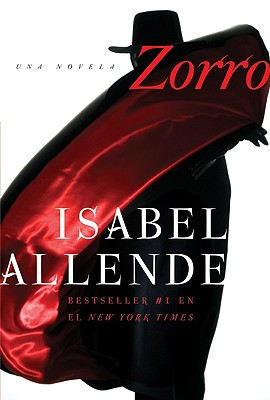 Zorro: Una Novela (Spanish Edition)